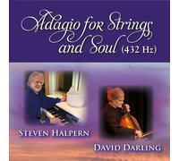 Steven Halpern & David Darling Adagio for Strings and Soul (432 Hz) (CD) Album