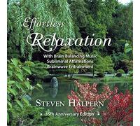 Steven Halpern Effortless Relaxation: Relaxing Music With Subliminal Affirm (CD)