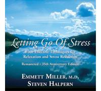Steven Halpern & Emmett Miller Letting Go of Stresss (CD) Album