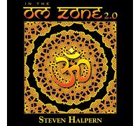 Steven Halpern - In the Om Zone, Vol. 2