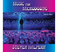Steven Halpern Music for Microdosing (432 Hz) (CD) Album