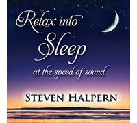 Steven Halpern - Relax Into Sleep