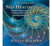 Steven Halpern Self-healing - Volume 2 Album