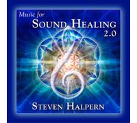 Steven Halpern Sound Healing 2.0 (CD) Album
