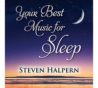 Steven Halpern - Your Best Music for Sleep