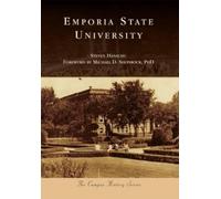 Steven Hanschu Emporia State University (Tascabile) Campus History