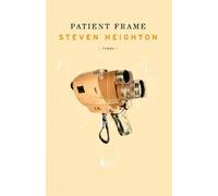 Steven Heighton Patient Frame (Tascabile)