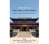 Steven Heine Approaches to Chan, Sŏn, and Zen Studies (Tascabile)