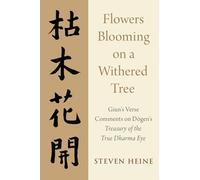 Steven Heine Flowers Blooming on a Withered Tree (Copertina rigida)