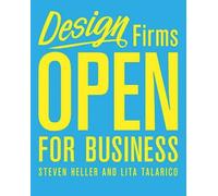 Steven Heller Lita Talarico Design Firms Open for Business (Tascabile)