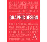 Steven Heller Veronique Vienne 100 Ideas that Changed Graphic Design (Tascabile)