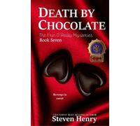 Steven Henry Death By Chocolate (Tascabile) Erin O'Reilly Mysteries