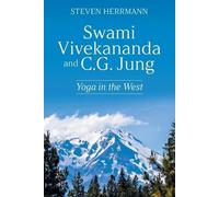 Steven Herrmann Swami Vivekananda and C.G. Jung (Tascabile)