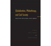 Steven Heydeman Globalization, Philanthropy, and Civil Societ (Copertina rigida)