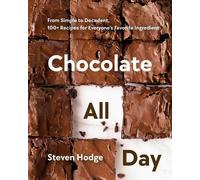 Steven Hodge Chocolate All Day (Copertina rigida)