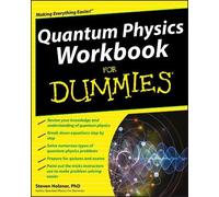 Quantum Physics Workbook for Dummies