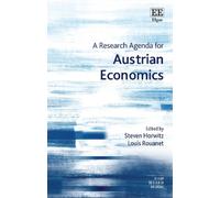 Steven Horwitz A Research Agenda for Austrian Economics (Copertina rigida)