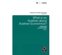 Steven Horwitz What is so Austrian about Austrian Economics? (Copertina rigida)
