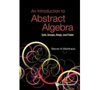 Steven Howard W Introduction To Abstract Algebra, An: Sets, Groups, (Tascabile)