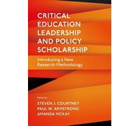 Steven J. Court Critical Education Leadership and Policy Scho (Copertina rigida)