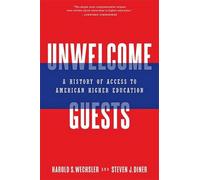 Steven J. Diner Harold S. Wechsler Unwelcome Guests (Copertina rigida)