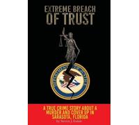 Steven J Esdale Extreme Breach of Trust (Tascabile)