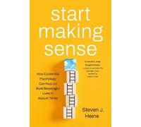 Steven J Heine Start Making Sense (Copertina rigida)