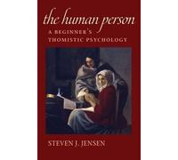 Steven J. Jensen The Human Person (Tascabile)