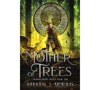Steven J Morris Mother of Trees (Tascabile)