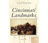 Steven J. Rolfes Cincinnati Landmarks (Tascabile) Postcard History