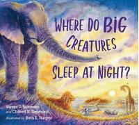 Steven J. Simmons Clifford R. Where Do Big Creatures Sleep a (Copertina rigida)