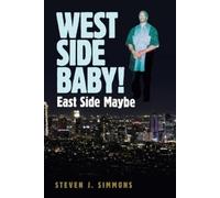 Steven J Simmons West Side Baby (Tascabile)