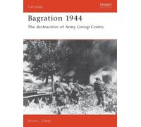 Steven J. Zaloga Bagration 1944 (Tascabile) Campaign