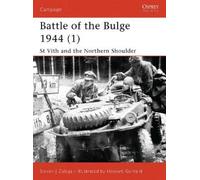 Steven J. Zaloga Battle of the Bulge 1944 (1) (Tascabile) Campaign