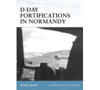 Steven J. Zaloga D-Day Fortifications in Normandy (Tascabile) Fortress
