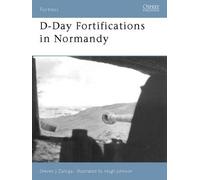Steven J. Zaloga D-Day Fortifications in Normandy (Tascabile) Fortress