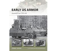 Steven J. Zaloga Early US Armor (Tascabile) New Vanguard