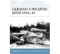 Steven J. Zaloga German V-Weapon Sites 1943-45 (Tascabile) Fortress