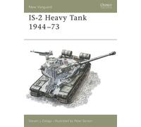 Steven J. Zaloga IS-2 Heavy Tank 1944-73 (Tascabile) New Vanguard