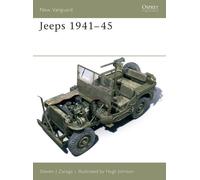 Steven J. Zaloga Jeeps 1941-45 (Tascabile) New Vanguard