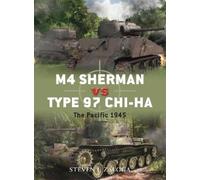 Steven J. Zaloga M4 Sherman vs Type 97 Chi-Ha (Tascabile) Duel