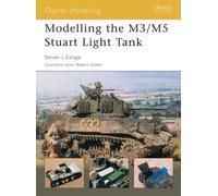 Steven J. Zaloga Modelling the M3/M5 Stuart Light Tank (Tascabile)