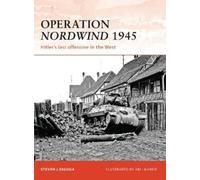 Steven J. Zaloga Operation Nordwind 1945 (Tascabile) Campaign