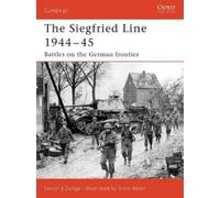 Steven J. Zaloga Siegfried Line 1944-45 (Tascabile) Campaign