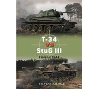 Steven J. Zaloga T-34 vs StuG III (Tascabile) Duel