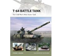 Steven J. Zaloga T-64 Battle Tank (Tascabile) New Vanguard