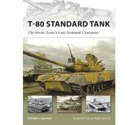 Steven J. Zaloga T-80 Standard Tank (Tascabile) New Vanguard