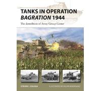 Steven J. Zaloga Tanks in Operation Bagration 1944 (Tascabile) New Vanguard