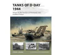 Steven J. Zaloga Tanks of D-Day 1944 (Tascabile) New Vanguard