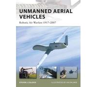 Steven J. Zaloga Unmanned Aerial Vehicles (Tascabile) New Vanguard